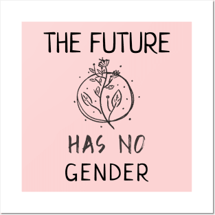 The future has no gender Posters and Art